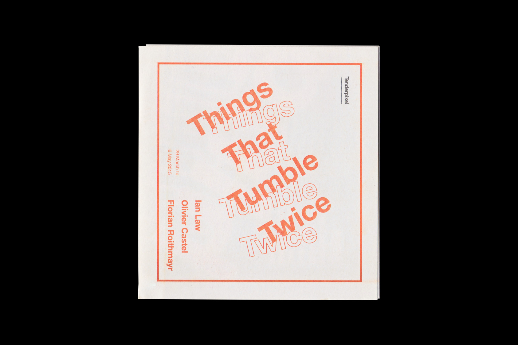 Things That Tumble Twice, by the agency for emerging ideas